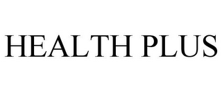 HEALTH PLUS