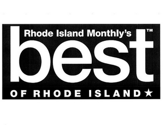 RHODE ISLAND MONTHLY'S BEST OF RHODE ISLAND