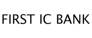 FIRST IC BANK