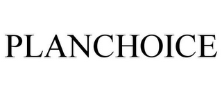 PLANCHOICE