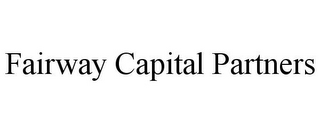 FAIRWAY CAPITAL PARTNERS