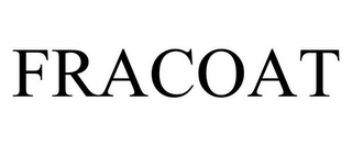 FRACOAT