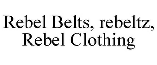 REBEL BELTS, REBELTZ, REBEL CLOTHING