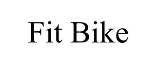 FIT BIKE