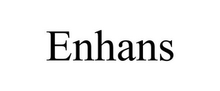 ENHANS