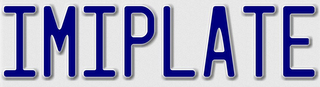 IMIPLATE
