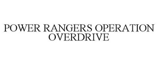 POWER RANGERS OPERATION OVERDRIVE