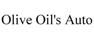 OLIVE OIL'S AUTO