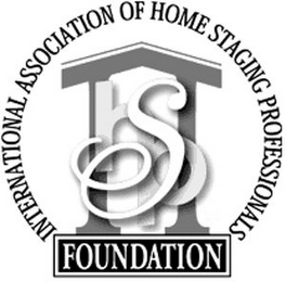 INTERNATIONAL ASSOCIATION OF HOME STAGING PROFESSIONALS IAHSP FOUNDATION