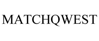 MATCHQWEST