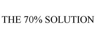 THE 70% SOLUTION