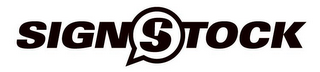 SIGN STOCK