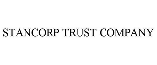 STANCORP TRUST COMPANY