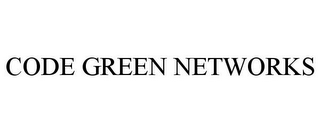 CODE GREEN NETWORKS