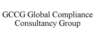 GCCG GLOBAL COMPLIANCE CONSULTANCY GROUP