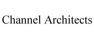 CHANNEL ARCHITECTS