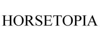 HORSETOPIA