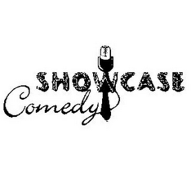 SHOWCASE COMEDY