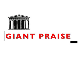 GIANT PRAISE