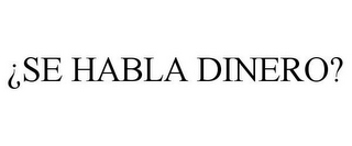 ¿SE HABLA DINERO?
