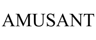 AMUSANT