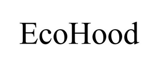 ECOHOOD