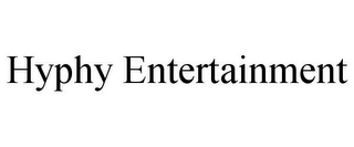 HYPHY ENTERTAINMENT