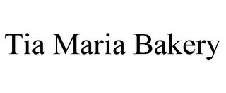 TIA MARIA BAKERY