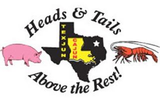 HEADS & TAILS ABOVE THE REST! TEXJUN CAJUN