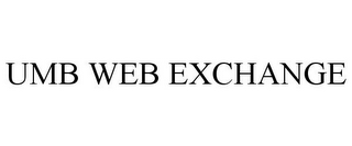 UMB WEB EXCHANGE