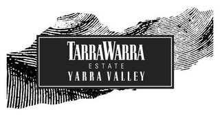 TARRAWARRA ESTATE YARRA VALLEY