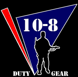 10-8 DUTY GEAR