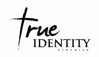 TRUE IDENTITY CLOTHIER