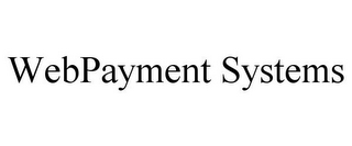 WEBPAYMENT SYSTEMS