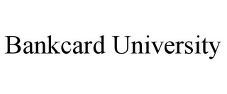 BANKCARD UNIVERSITY