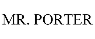 MR. PORTER