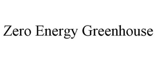 ZERO ENERGY GREENHOUSE