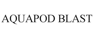 AQUAPOD BLAST