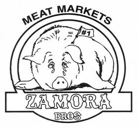 ZAMORA BROS. MEAT MARKETS #1