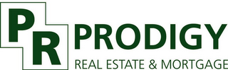 PR PRODIGY REAL ESTATE & MORTGAGE