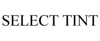 SELECT TINT