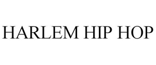 HARLEM HIP HOP