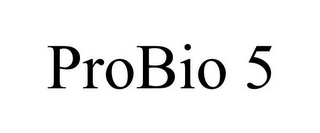 PROBIO 5