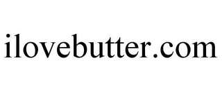 ILOVEBUTTER.COM