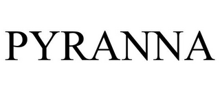 PYRANNA