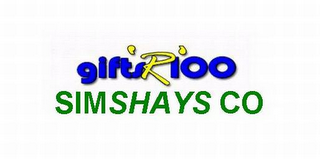 GIFTS'R'100 SIMSHAYS CO