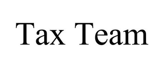 TAX TEAM