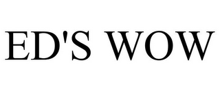 ED'S WOW
