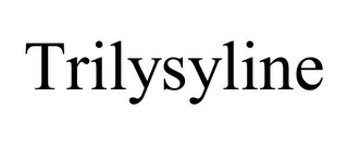 TRILYSYLINE