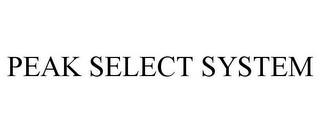 PEAK SELECT SYSTEM